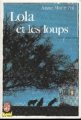 Couverture Lola et les loups Editions Le Livre de Poche 1988