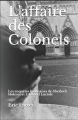 Couverture Les enquêtes lyonnaises de Sherlock Holmes et Edmond Luciole, tome 1 : L'affaire des Colonels Editions Autoédité 2019