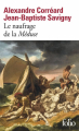 Couverture Le naufrage de la Méduse Editions Folio  2005