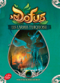 Couverture Dofus (roman), tome 3 : Les larmes turquoises Editions Le Livre de Poche (Jeunesse) 2018