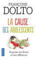 Couverture La cause des adolescents Editions Pocket (Evolution) 2019