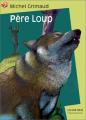 Couverture Père Loup Editions Flammarion (Castor poche) 1999