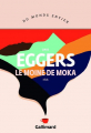 Couverture Le moine de Moka Editions Gallimard  (Du monde entier) 2019