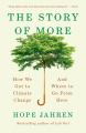 Couverture The Story of More: How We Got to Climate Change and Where to Go from Here Editions Vintage 2020