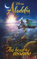 Couverture Aladdin : Au bout du monde Editions Disney / Hachette 2019