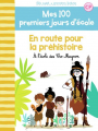 Couverture Mes 100 premiers jours d'école, tome 12 : En route pour la préhistoire  Editions Gallimard  (Jeunesse) 2020