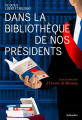 Couverture Dans la bibliothèque de nos présidents Editions Tallandier 2020