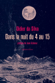 Couverture Dans la nuit du 4 au 15 Editions Quidam 2019