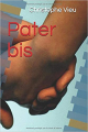 Couverture Pater Bis Editions Autoédité 2019