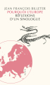 Couverture Pourquoi l'Europe : Réflexions d’un sinologue Editions Allia (Petite Collection) 2020