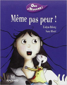 Couverture Meme pas peur !  Editions Magnard (Que d'histoires ! ) 2002