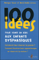 Couverture 100 idées pour venir en aide aux enfants dysphasiques  Editions Tom Pousse 2012