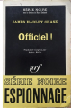 Couverture Officiel ! Editions Gallimard  (Série noire) 1965