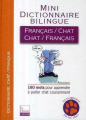 Couverture Mini dictionnaire bilingue français / chat  - chat / français  Editions Larousse (Dictionnaires spécialisés) 2008
