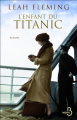 Couverture L'enfant du Titanic Editions Belfond 2013