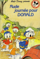 Couverture Rude journée pour Donald Editions Hachette (Mickey - Club du livre) 1983