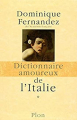 Couverture Dictionnaire amoureux de l'Italie Editions Plon 2008