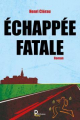 Couverture Échappée fatale Editions Autoédité 2019