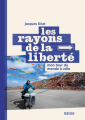 Couverture Les rayons de la liberté - Mon tour du monde à vélo Editions du Rouergue 2017