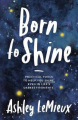 Couverture Born to shine Editions Andrews McMeel Publishing 2019