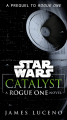 Couverture Star Wars : Catalyseur Editions Del Rey Books 2017