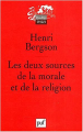 Couverture Les Deux Sources de la morale et de la religion Editions Presses universitaires de France (PUF) 2005