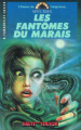 Couverture Les fantômes du marais Editions Pocket 1987