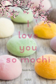 Couverture I love you so mochi Editions Fleurus 2020