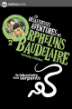 Couverture Les désastreuses aventures des orphelins Baudelaire, tome 02 : Le laboratoire aux serpents Editions Nathan (Poche) 2012