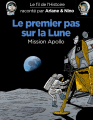 Couverture Le fil de l'histoire raconté par Ariane & Nino : Le premier pas sur la Lune : Mission Apollo Editions Dupuis 2019