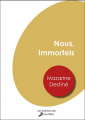 Couverture Nous, Immortels Editions de Beauvilliers 2020