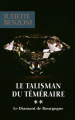Couverture Le talisman du téméraire, tome 2 : Le diamant de Bourgogne Editions France Loisirs (Romans historiques) 2015