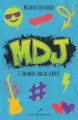 Couverture MDJ, tome 2 : Un week-end de liberté Editions Les éditeurs réunis 2020