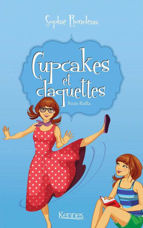 Couverture Cupcakes et claquettes, tome 5 : Sans flafla