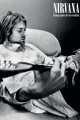 Couverture Nirvana : Photographies de Steve Gullick Editions Premium 2014