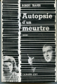 Couverture Autopsie d'un meurtre Editions Calmann-Lévy 1958