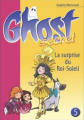 Couverture Ghost secret, tome 05 : La surprise du roi soleil Editions Hachette (Bibliothèque Rose) 2008