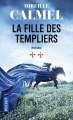 Couverture La fille des templiers, tome 2 Editions Pocket 2019