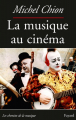 Couverture La musique au cinéma Editions Fayard (Musique) 2019