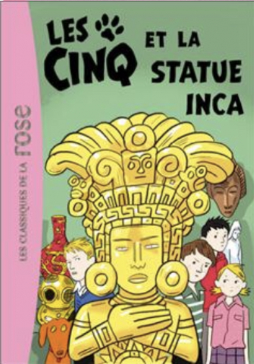 Couverture Les Cinq font de la brocante / Les Cinq et la statue Inca