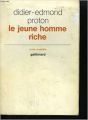 Couverture Le jeune homme riche Editions Gallimard  (Voies ouvertes) 1971