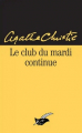 Couverture Miss Marple, recueil de nouvelles, tome 2 : Le club du mardi continue Editions Le Masque 2015