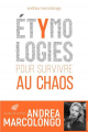 Couverture Etymologies : Pour survivre au chaos   Editions Les Belles Lettres 2020