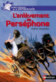 Couverture L'enlèvement de Perséphone Editions Nathan (Petites histoires de la mythologie) 2012