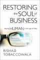 Couverture Restoring the Soul of Business: Staying Human in the Age of Data Editions HarperCollins 2020
