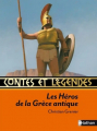 Couverture Contes et légendes : Les Héros de la Grèce antique Editions Nathan (Contes et légendes) 2010