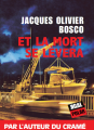 Couverture Et la mort se lèvera Editions Jigal (Polar) 2016