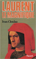 Couverture Laurent le Magnifique Editions Fayard 1982