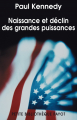 Couverture Naissance et Déclin des Grandes Puissances Editions Payot (Petite bibliothèque) 2004