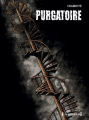 Couverture Purgatoire, intégrale Editions Vents d'ouest (Éditeur de BD) (Les intégrales) 2009